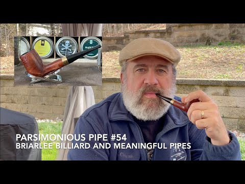 Parsimonious Pipe #54—Briarlee Billiard and Meaningful Pipes