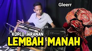 Download lagu Lembah Manah cover Koplo Jaranan kalem glerr mp3