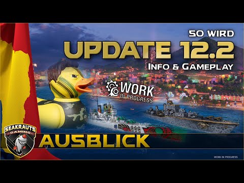 So wird Update 12.2  Gameplay + Info  - World of Warships [Deutsch]