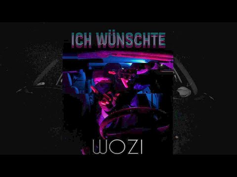 Wozi - Ich wünschte (beat by DEXTAH)