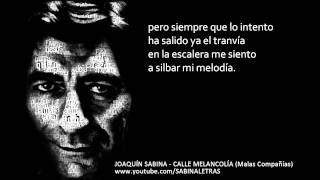 JOAQUÍN SABINA - CALLE MELANCOLÍA (Malas Compañías)