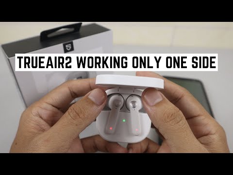 How to Fix Soundpeats Trueair2 Working Only One