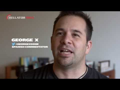 Bellator MMA Man Behind the Mic: George X - Spanish Color Commentator