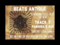 Pandora's Box - Track 7 - A Thousand Faces   Act 1   Beats Antique