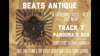 Pandora&#39;s Box - Track 7 - A Thousand Faces   Act 1   Beats Antique