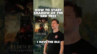 How To Start Shadow Of The Erd Tree - Elden Ring  #gaming #eldenring #shadowoftheerdtree