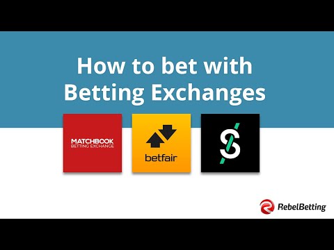 How to bet with a Betting Exchange