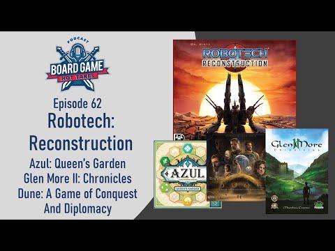 Robotech: Reconstruction Review - Board Game Hot Takes Podcast
