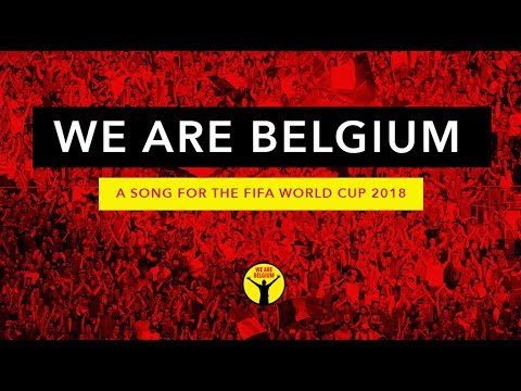 WORLD CUP 2018 SONG - RED DEVILS' ANTHEM : WE ARE BELGIUM