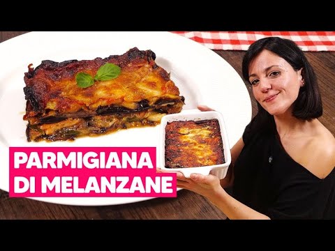 PARMIGIANA DI MELANZANE: la ricetta della tradizione napoletana