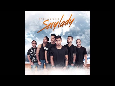 Japiaguar - Sexy Lady (Audio)