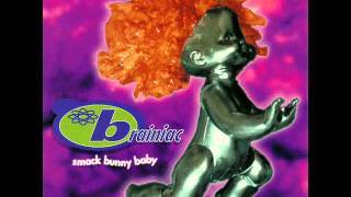 Brainiac - Smack Bunny Baby