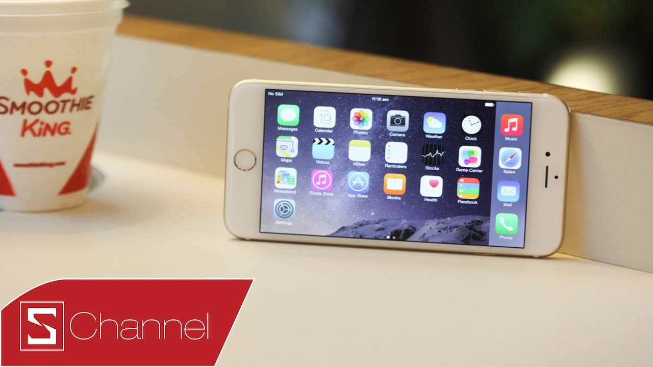 Schannel - Đánh giá iPhone 6 Plus : Phablet đầu tiên của Apple có gì hay ?