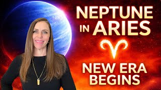 Neptune in Aries ♈ Jan. 26, 2026