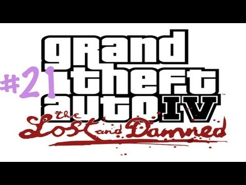 GTA IV - The Lost And Damned Playthrough - Part 21 - Hai Billy - Final