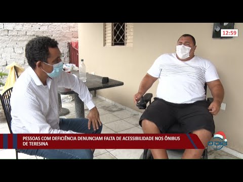 Deficientes denunciam falta de acessibilidade em transportes em Teresina 28 12 2021