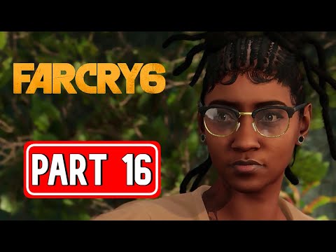 FAR CRY 6 gameplay walkthrough part 16