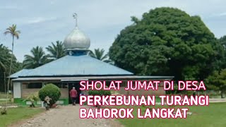 Sholat Jumat di Desa Perkebunan Turangi Bahorok Langkat Uu_yZoSznRs