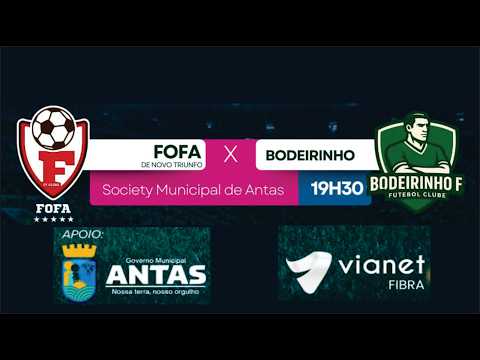 FOFA  X  BODEIRINHO  -  Campeonato Futebol Society em ANTAS - BA.