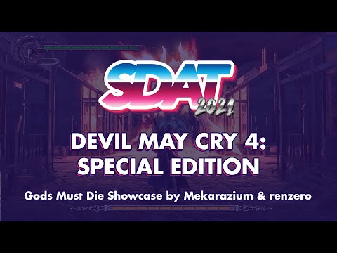 SDAT 2021: Devil May Cry 4: Special Edition - Gods Must Die Showcase by Mekarazium & renzero