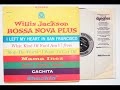 Willis Jackson - I Left My Heart In San Francisco