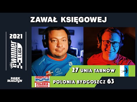 UNIA TARNÓW vs. POLONIA BYDGOSZCZ (eWINNER 1. LIGA 2021 - 12 kolejka)