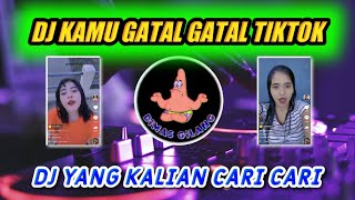 Download lagu DJ KAMU GATAL GATAL VIRAL TIKTOK || DJ TIKTOK TERBARU 2022 DJ GATAL mp3