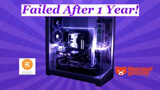 EK and Thermal Grizzly Product Failures On My Water Cooled PC