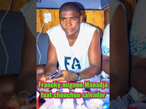Francky mignon Manadja feat chouchou salvador  (honneur au pauvre mec Picasso L’argentier)