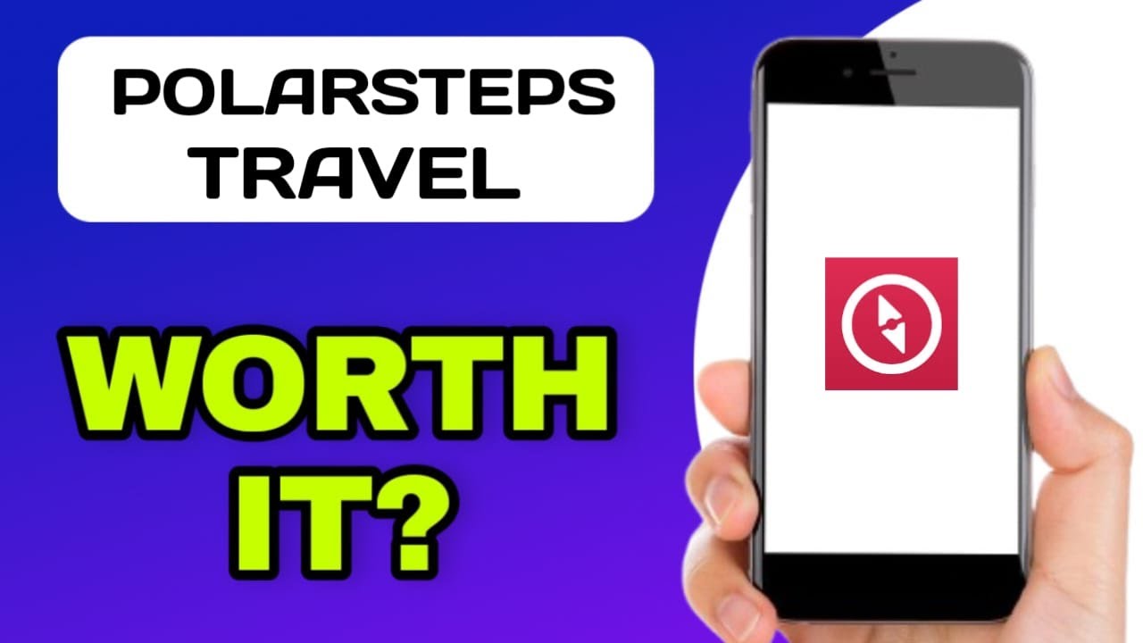 POLARSTEPS TRAVEL APP REVIEW - WORTH IT? (EXPLAINED)