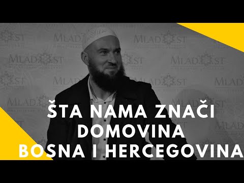 Hfz. Almir Kapić - ŠTA ZA NAS ZNAČI DOMOVINA BOSNA I HERCEGOVINA