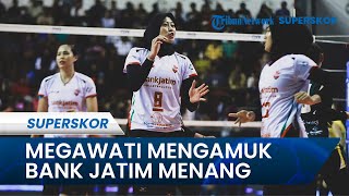 Megawati Hangestri Jadi Penyelamat! Bank Jatim Susah Payah Tumbangkan Tim Remaja di Livoli 2025