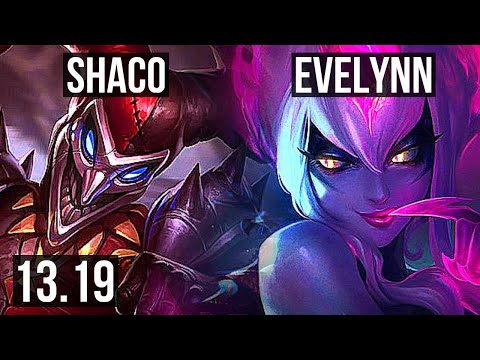 SHACO vs EVELYNN (JNG) | 5.4M mastery, 3/0/6, 2000+ games, Rank 15 Shaco | KR Master | 13.19
