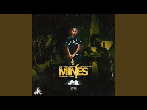 Mines (feat. Payroll Giovanni & Team Eastside Peezy)
