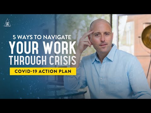 5 Ways to Navigate Your Work Through Crisis (Live Replay)