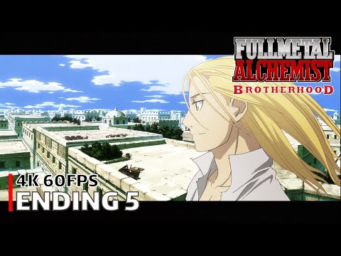 Fullmetal Alchemist: Brotherhood - Ending 5 [4K 60FPS | Creditless | CC]