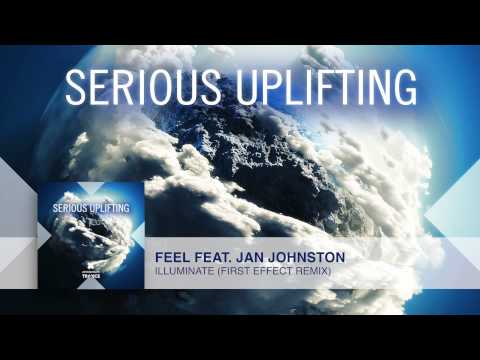 Feel & Jan Johnston - Illuminate (First Effect Remix)