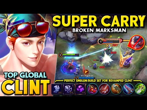 Clint Need A Nerf! 100% Broken Marksman! 17 Kills in 8 Minutes! Clint Revamped Gameplay MLBB 2021