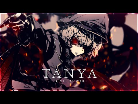 TANYA-DEVIL OF WAR -- [AMV]