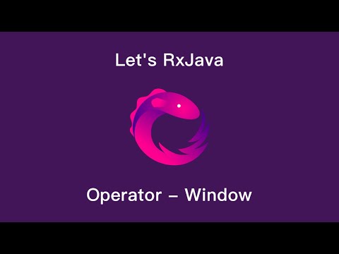 Let's RxJava - Ch5-6 Operator-Window