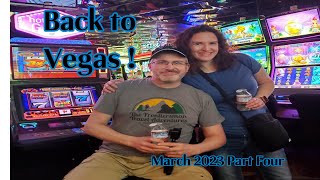 Did we lose all our money in Las Vegas? March 2023 Part 4
