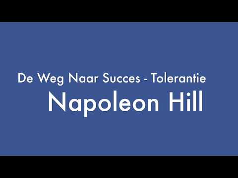 De Weg Naar Succes - Napoleon Hill - Tolerantie 15.19