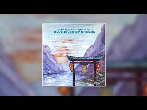 TRjdiam, Bright Blue & FengFresco - River To River (Intro Mix) [VERSE (EQUINOX)]