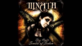 Illnath - Three Nights in the Sewers of Sodom (2009) [UNRELEASED][FULL ALBUM]