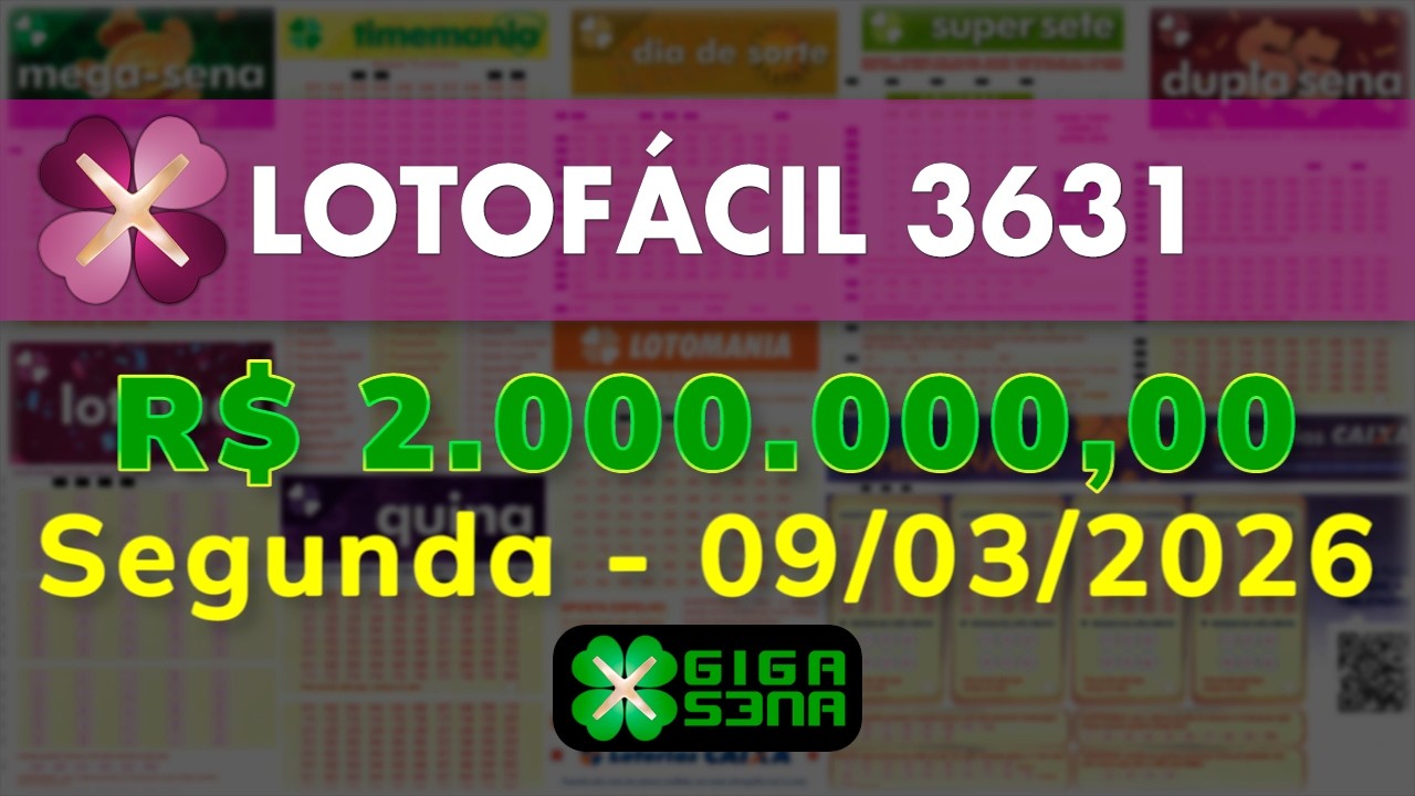 Resultado da Lotofácil 3631, Segunda-feira, 09/03/2026 | GIGA-SENA