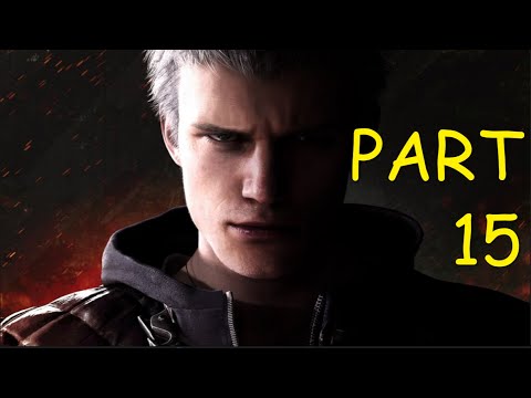 Devil May Cry 5 Gameplay Walkthrough PART 15 -No Commentary (DMC5)