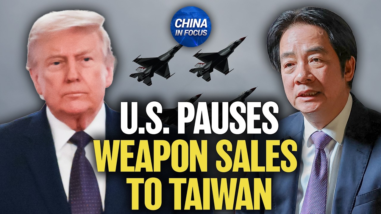 U.S. pauses Weapon sales To Taiwan | China in Focus