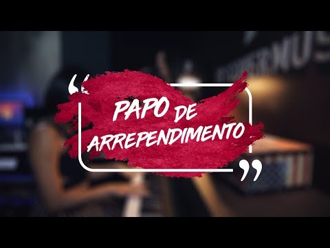Papo De Arrependimento video