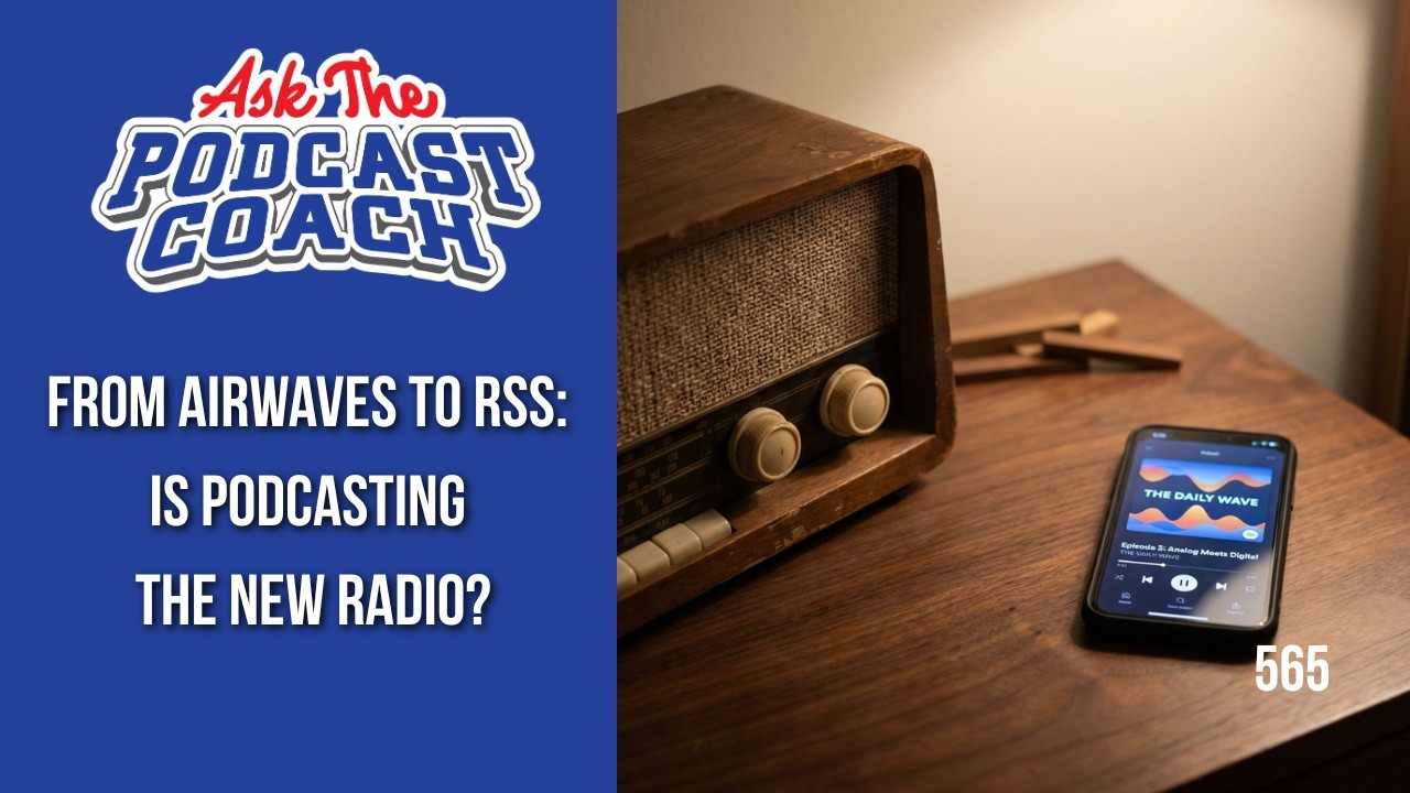From Airwaves to RSS:  Is Podcasting  the New Radio?