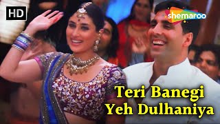 Download lagu Teri Banegi Yeh Dulhaniya | Dosti Friends Forever(2005) | Akshay | Kareena K | Alka Yagnik Hit Songs mp3